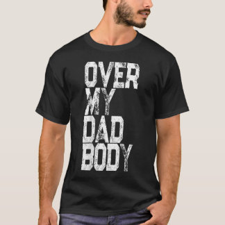 Camiseta Piada Retrô Sobre o Corpo do Meu Pai - Piada de Pa