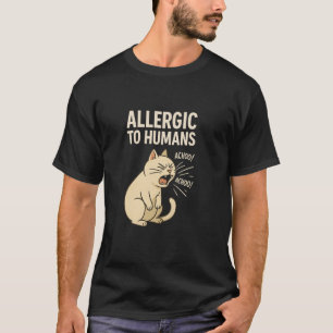 Camiseta Piada sarcástica de gato espirrando alérgico a hum