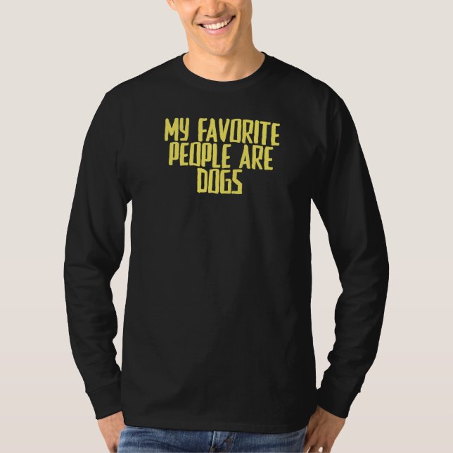 Camiseta Piada Sarcástica Minhas Pessoas Favoritas São Cães (Frente)