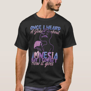 Camiseta Piada sobre a Amnésia Mas esqueço o Hospital de En