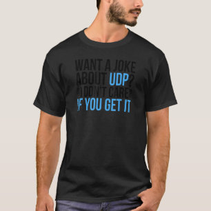 Camiseta Piada Sobre Engenheiro de Rede UDP Engenharia de R