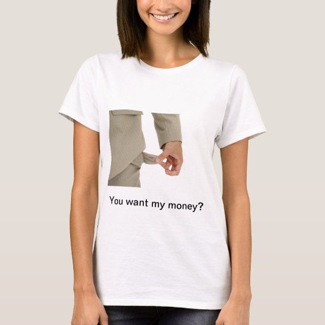 Camiseta Piada - você quer meu dinheiro? (Frente)