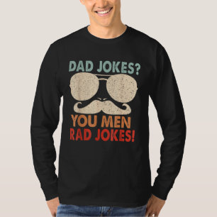 Camiseta Piadas de Pai Querem Dizer Piadas Radicais Dia do