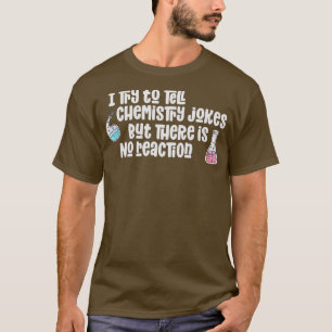 Camiseta Piadas de Química Engraçadas Não Reação Ciên