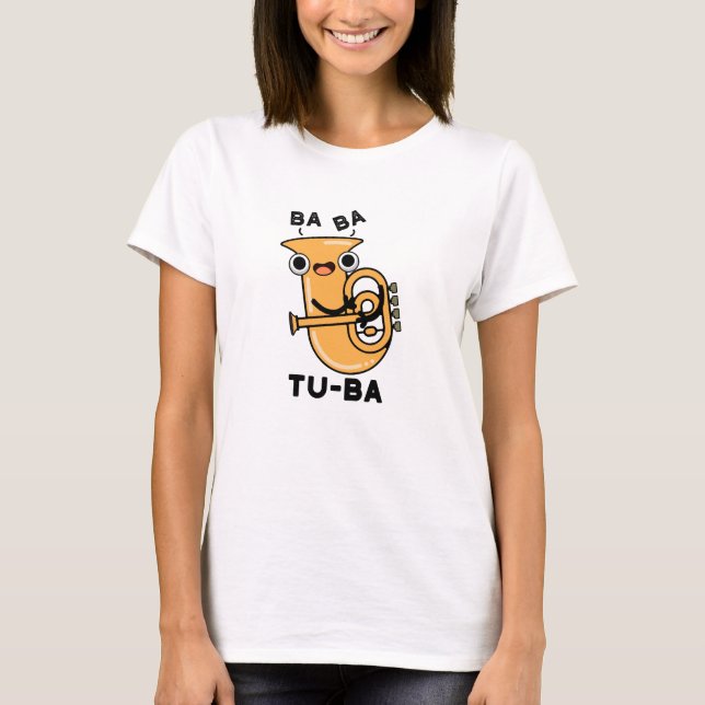 Camiseta Piadas de Tuba Engraçadas Tu-ba  (Frente)