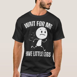 Camiseta Piadas Engraçadas de Pernas Curtas Memes Esperem p