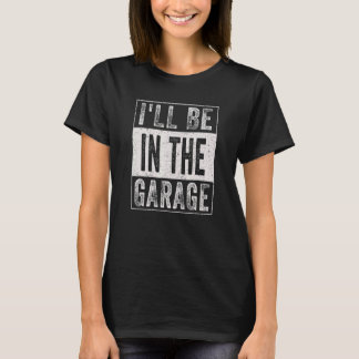 Camiseta Piadas Pais De Mens Eu Estarei Na Mecânica Do Carr