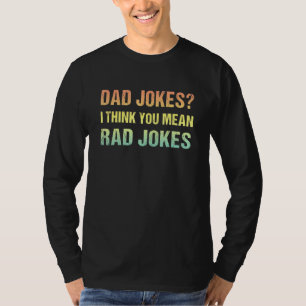 Camiseta Piadas pais Eu Acho Que Você Quer Dizer A Vintage