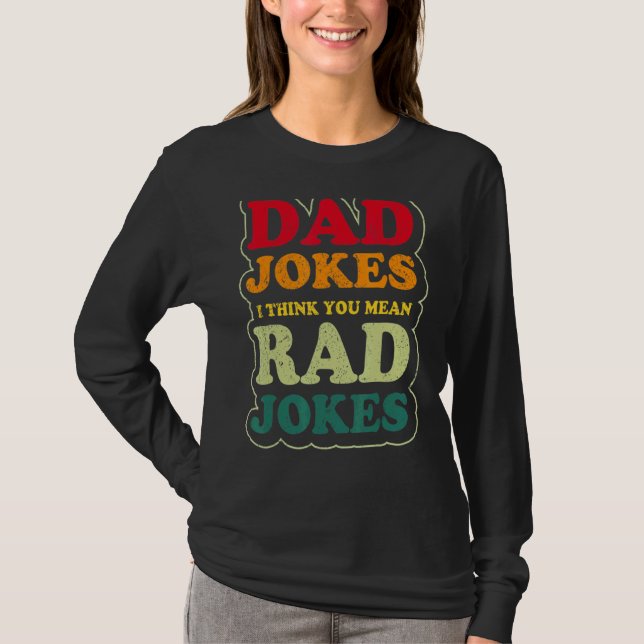 Camiseta Piadas pais Eu Acho Que Você Quer Dizer Piadas De  (Frente)