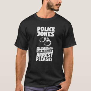 Camiseta Piadas Policiais São Sobrevalorizadas Podemos Pren