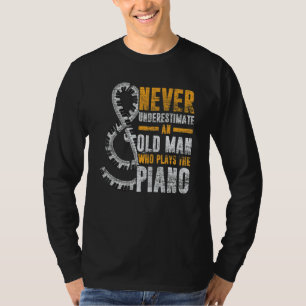 Camiseta Pianista Masculino Nunca Subestime Um Homem Velho