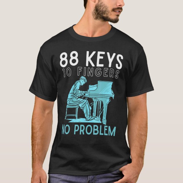 Camiseta Piano 88 Chaves 10 Dedos 2 Mãos 0 Problema (Frente)