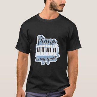Camiseta Piano Is My Sport funny