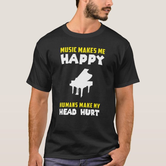 Camiseta Piano Music faz com que eu seja feliz. (Frente)