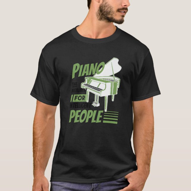 Camiseta Piano Pianist Music Keyboard Musician Quote Gag Ou (Frente)