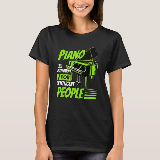 Camiseta Piano Pianist Music Keyboard Musician Quote Gag Ou (Frente)