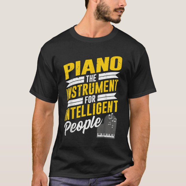 Camiseta Piano Pianist Music Keyboard Musician Quote Gag Ou (Frente)