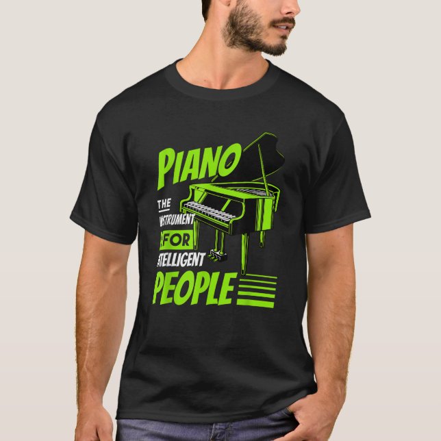 Camiseta Piano Pianist Music Keyboard Musician Quote Gag Ou (Frente)