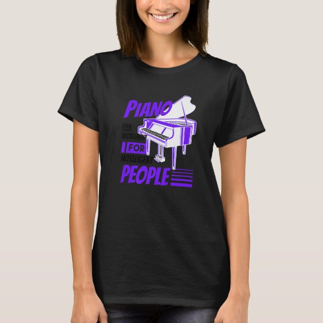 Camiseta Piano Pianist Music Keyboard Musician Quote Gag Ou (Frente)