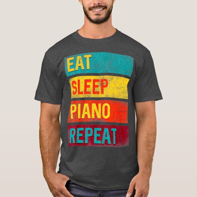 Camiseta Piano Student Music Gift Eat Sleep Piano Repeat (Frente)