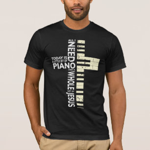 Camiseta Piano Tudo que preciso é música Jesus, músico c