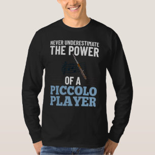 Camiseta Piccolo Instrumento Música Flute Player Principian