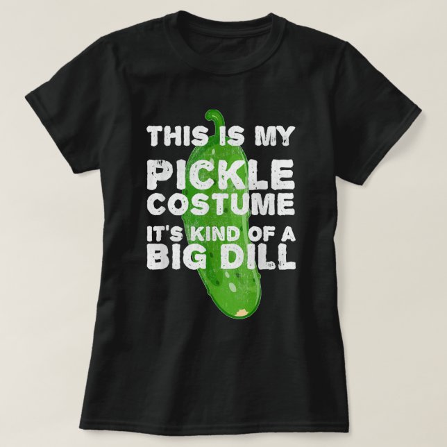 Camiseta Pickle Costume Big Dill Funny Halloween Party Outf (Frente do Design)