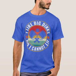 Camiseta Picklebal, gosto de Big Dinks e não consigo mentir