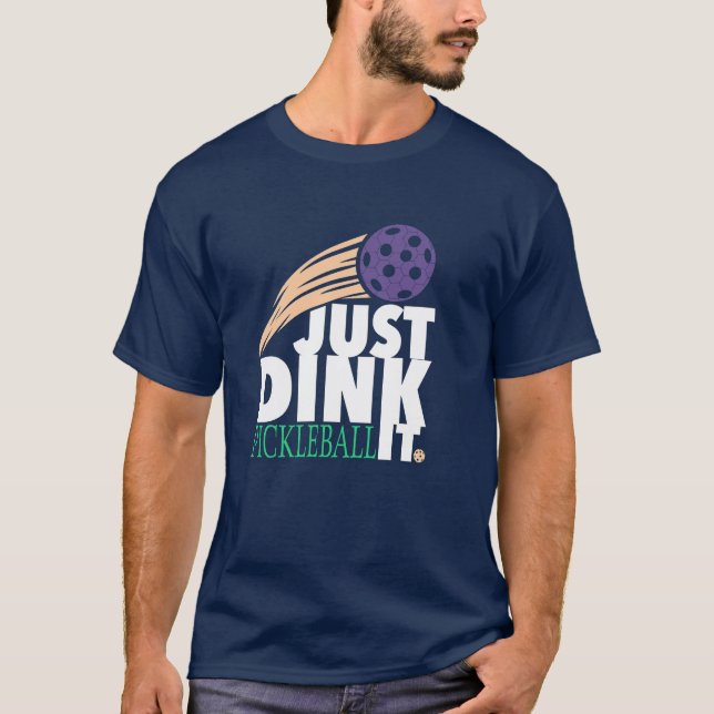 Camiseta Pickleball, Apenas Dink (Frente)