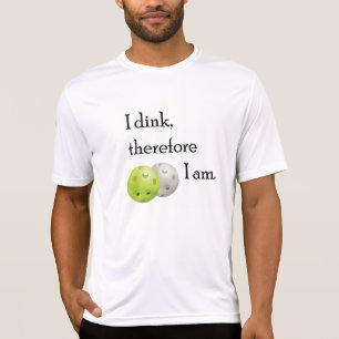 Camiseta Pickleball, dink de I conseqüentemente mim Am.