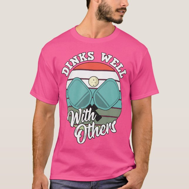 Camiseta Pickleball Dinks Bem Com Outros Pickler (Frente)