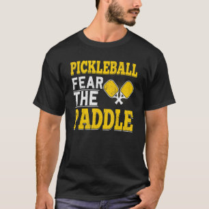 Camiseta Pickleball Divertido Temer a Remada Vá em Frente e