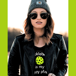 Camiseta Pickleball É Meu Lugar Feliz