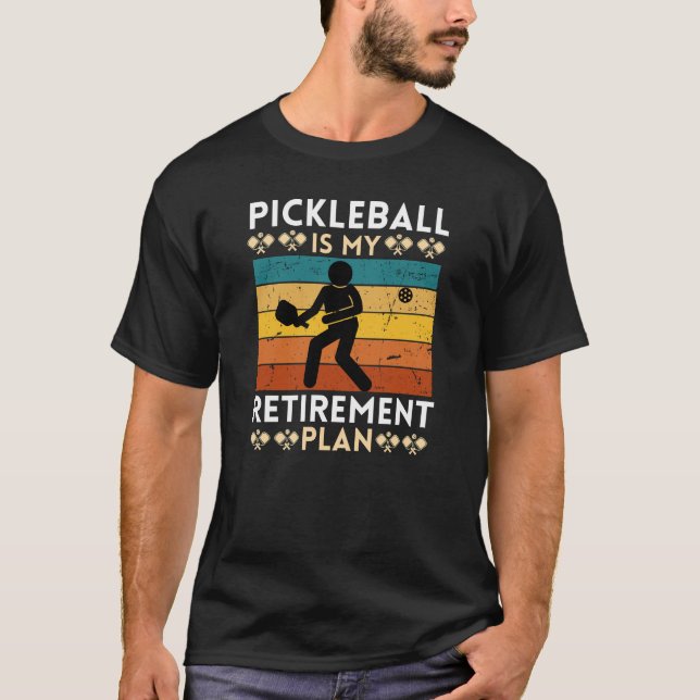 Camiseta Pickleball é meu plano de aposentadoria (Frente)
