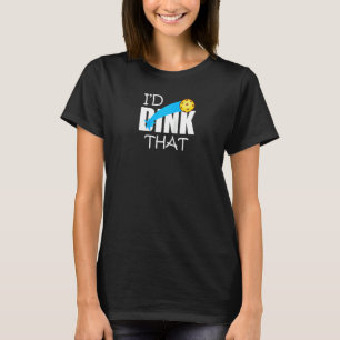 Camiseta Pickleball, Eu Dink Aquele Pickleball Raglan