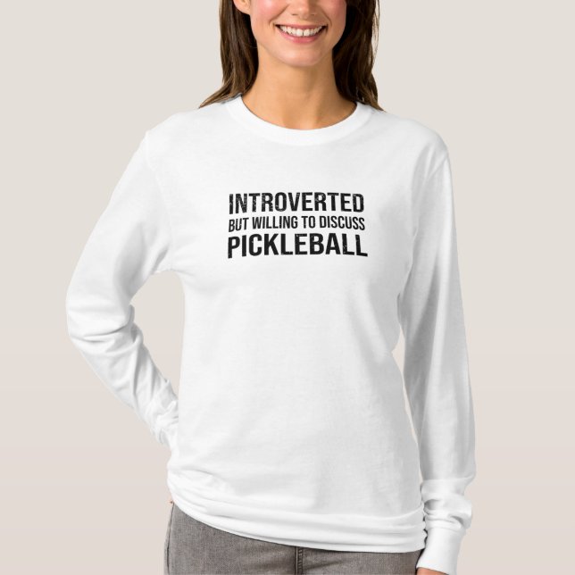 Camiseta Pickleball Introduvert Jogando Campo Jogador Hobby (Frente)