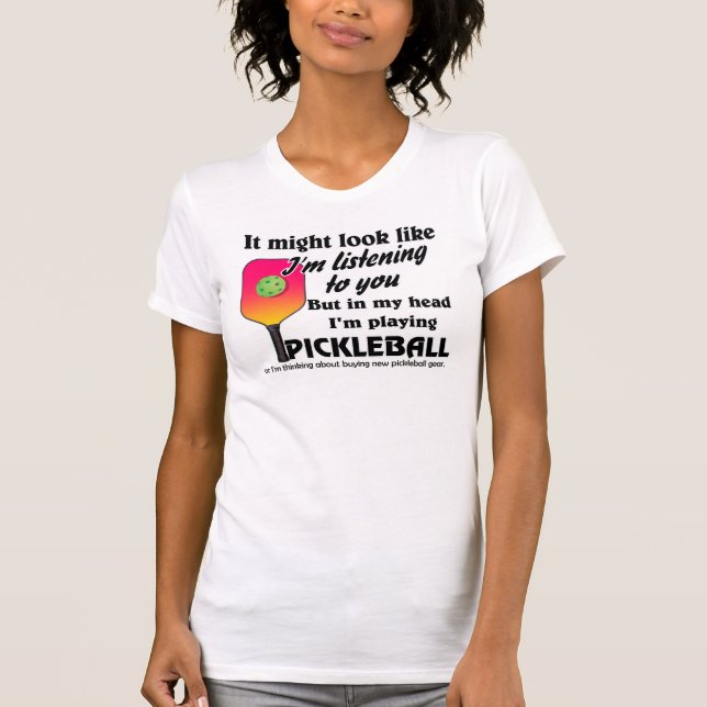 Camiseta Pickleball Lover na minha cabeça Estou jogando Pic (Frente)