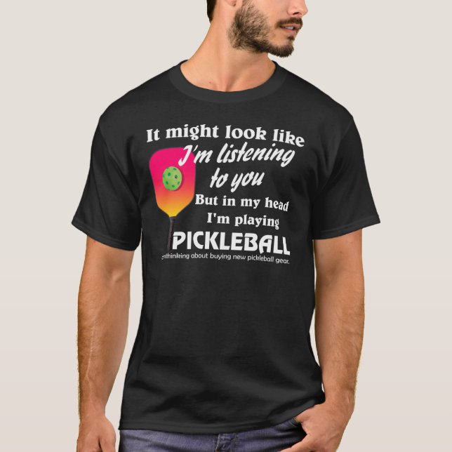 Camiseta Pickleball Lover na minha cabeça Estou jogando Pic (Frente)