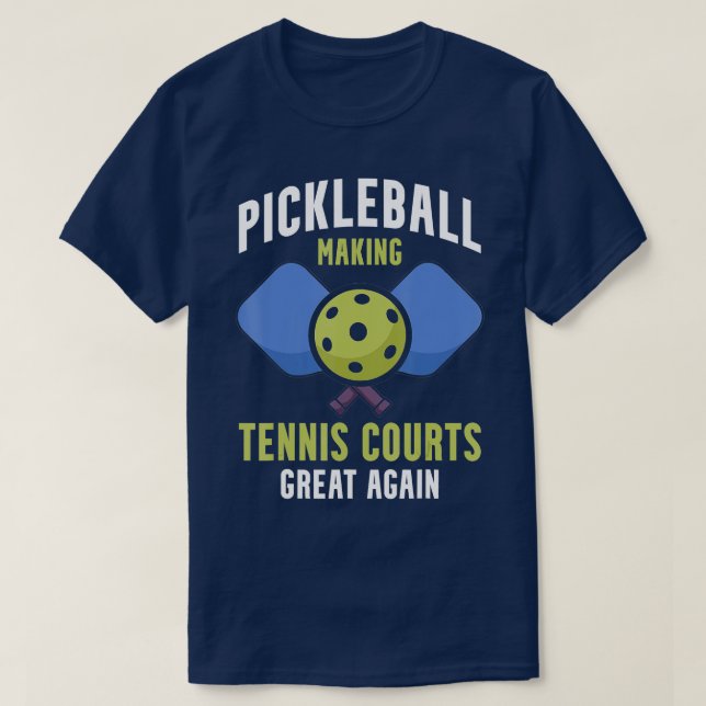 Camiseta Pickleball Making ennis Court Great Again Paddleba (Frente do Design)