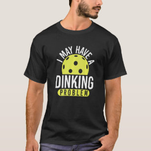 Camiseta Pickleball Paddleball Pode Ter Problema De Jantar