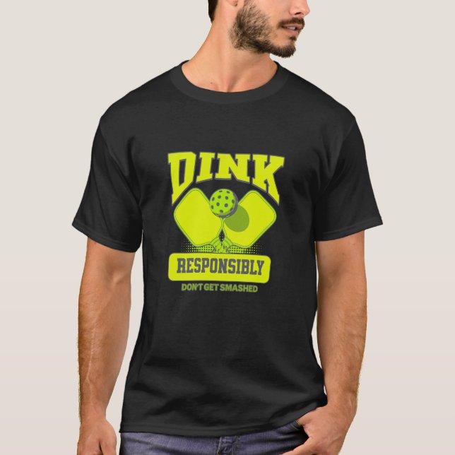 Camiseta Pickleball Player Dink Desportivo Responsável (Frente)