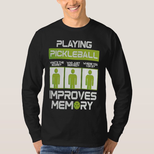 Camiseta Pickleball Player Playing Pickleball Improves Memo (Frente)