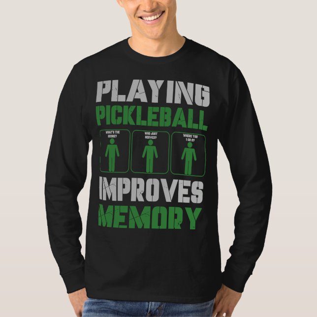 Camiseta Pickleball Player Playing Pickleball Improves Memo (Frente)