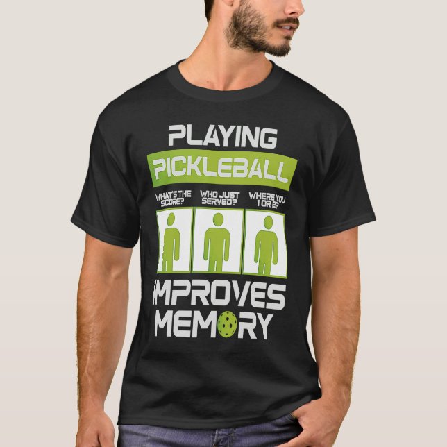 Camiseta Pickleball Player Playing Pickleball Improves Memo (Frente)