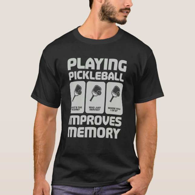 Camiseta Pickleball Player Playing Pickleball Improves Memo (Frente)