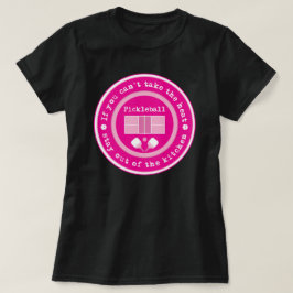 Camiseta Pickleball: se não aguentar o calor... rosa vívido