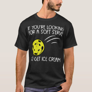 Camiseta Pickleball Soft Serve Get Ice Cream Pickle Ball Me