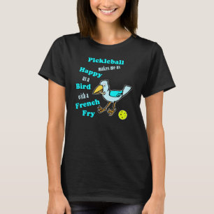 Camiseta Pickleball - Tão Feliz Como Um Pássaro Com Um Fran