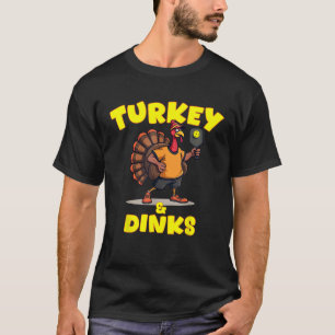 Camiseta Pickleball Turquia E Dinks Engraçados