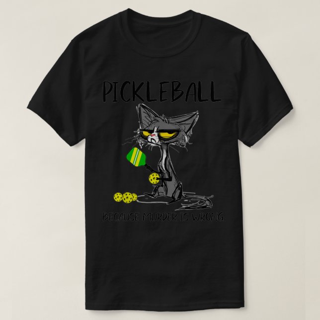 Camiseta PickleballPorqueAssassinatoÉIdeiasDeIdealParaCatLo (Frente do Design)